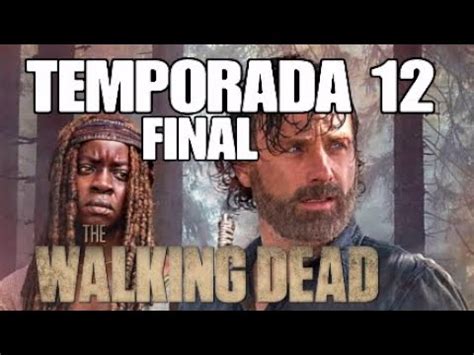 The Walking Dead Temporada 12 Estreno España "The Walking Dead" dirá adiós tras el estreno de su temporada 12 | Tónica